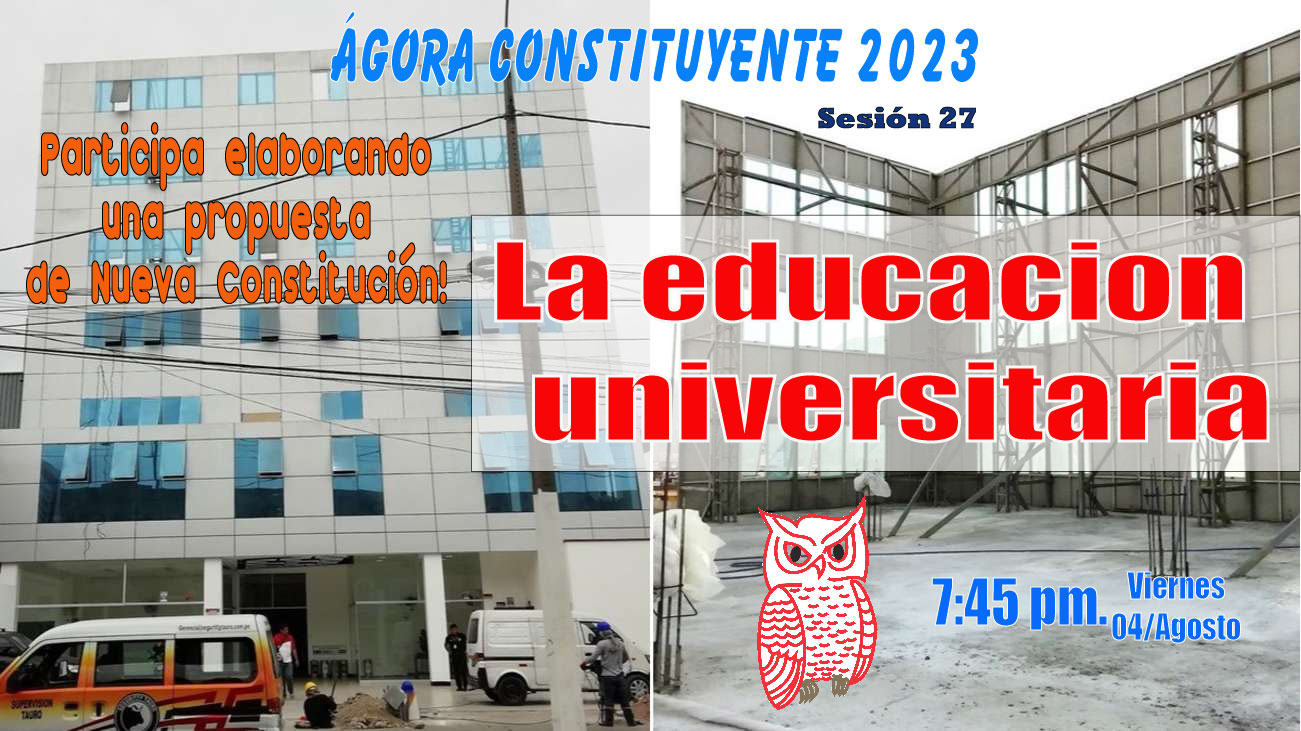 AgoraConstituyente27 Educacion Universitaria 04Agosto2023